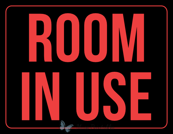 Room In Use Sign