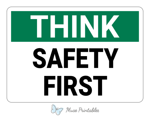 Safety First Think Sign