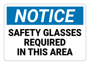Safety Glasses Required In This Area Notice Sign