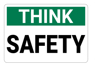Safety Think Sign