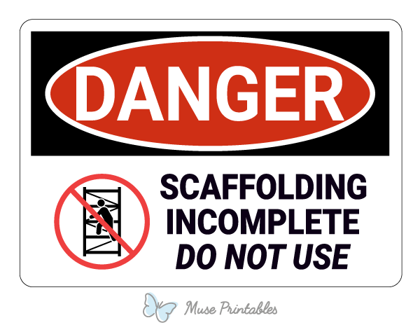 Scaffolding Incomplete Do Not Use Danger Sign