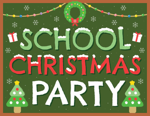 School Christmas Party Sign