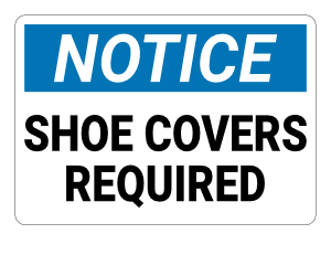 Shoe Covers Required Notice Sign