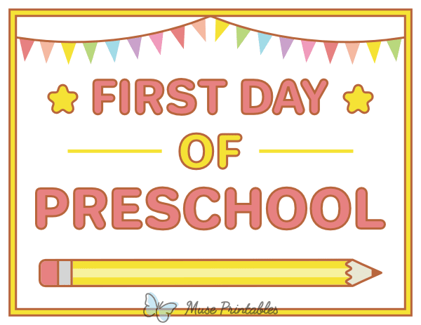 Simple First Day of Preschool Sign