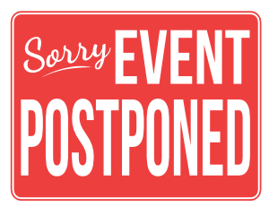 Sorry Event Postponed Sign