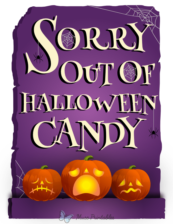 Sorry Out of Halloween Candy Sign