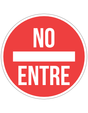 Spanish Do Not Enter Sign