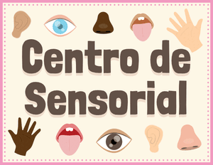 Spanish Sensory Classroom Center Sign