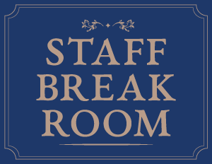 Staff Break Room Sign