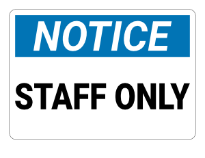 Staff Only Notice Sign
