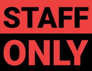 Staff Only Sign