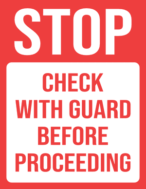 Stop Check With Guard Before Proceeding Sign