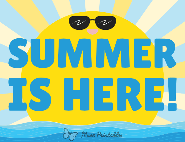 Summer Is Here Sign
