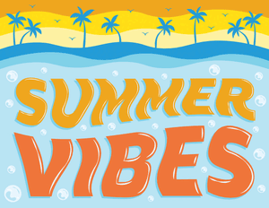 Summer Vibes Sign