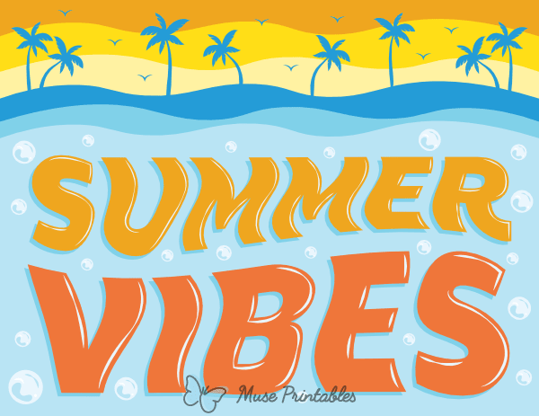 Summer Vibes Sign