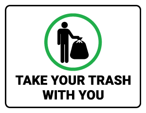 Take Your Trash with You Sign