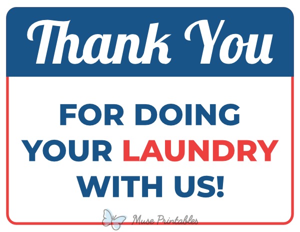 Thank You For Doing Your Laundry with Us Sign