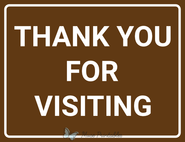 Thank You For Visiting Sign
