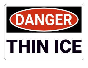 Thin Ice Danger Sign
