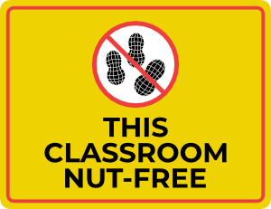 This Classroom Is Nut Free Sign