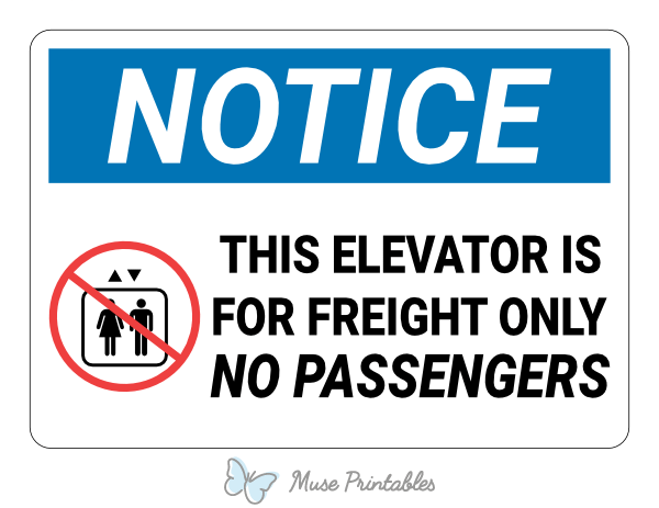 This Elevator Is For Freight Only Notice Sign