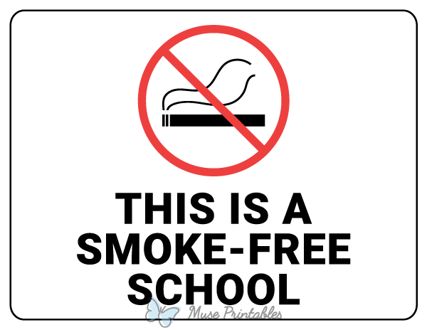 This Is a Smoke Free School Sign