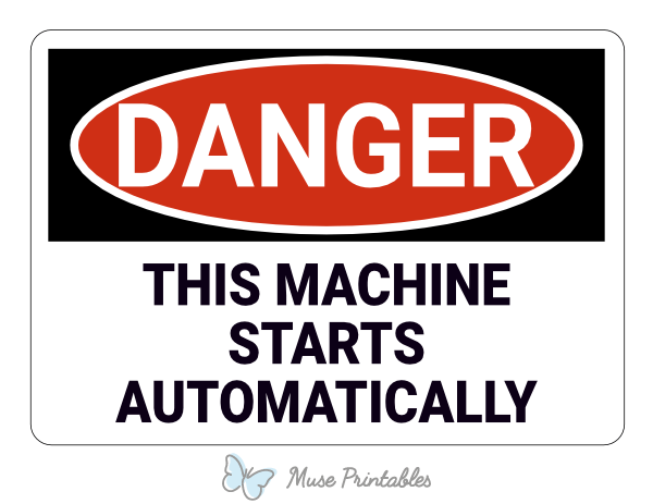 This Machine Starts Automatically Danger Sign