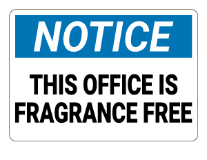 This Office Is Fragrance Free Notice Sign