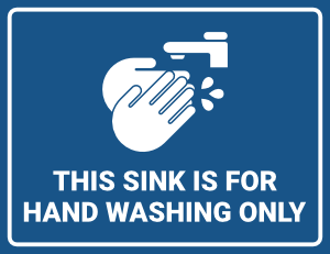 This Sink Is For Hand Washing Only Sign