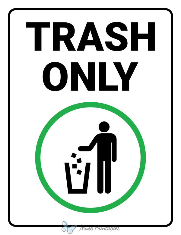 Printable Trash Only Sign