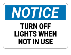 Turn Off Lights When Not In Use Notice Sign