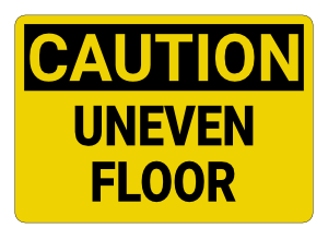 Uneven Floor Caution Sign