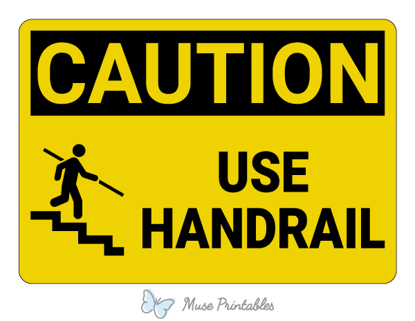 Use Handrail Caution Sign