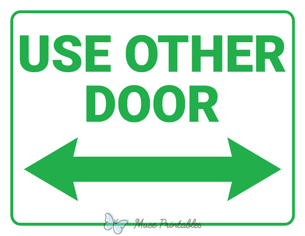 Use Other Door Left and Right Arrow Sign