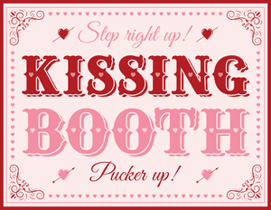 Valentine's Day Kissing Booth Sign