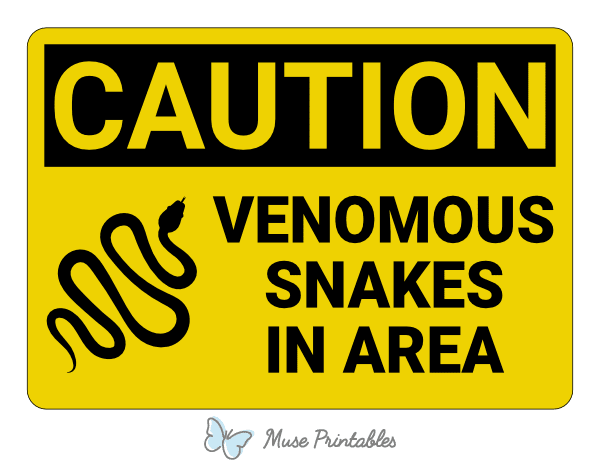 Venomous Snakes in Area Caution Sign