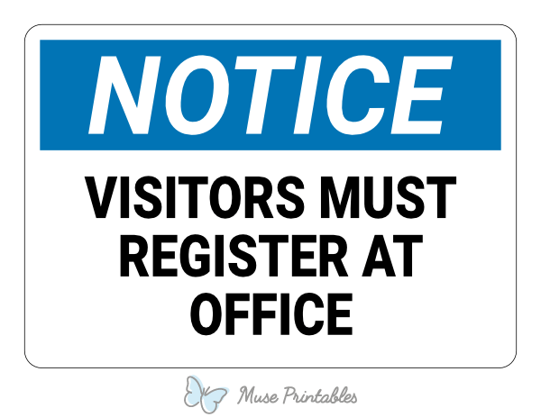 Visitors Must Register At Office Notice Sign
