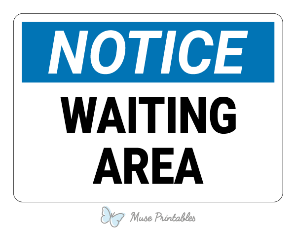 Printable Waiting Area Notice Sign 
