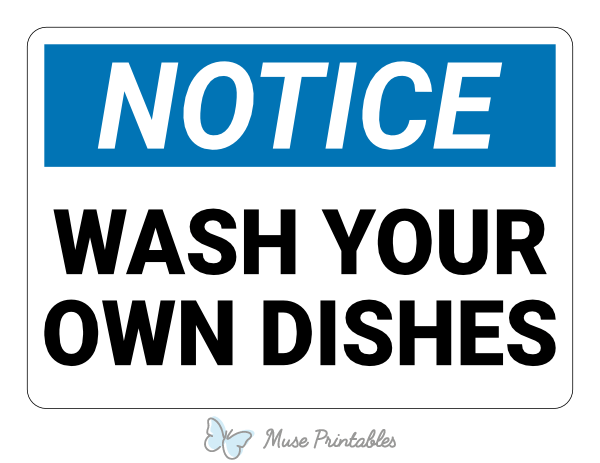 Wash Your Own Dishes Notice Sign