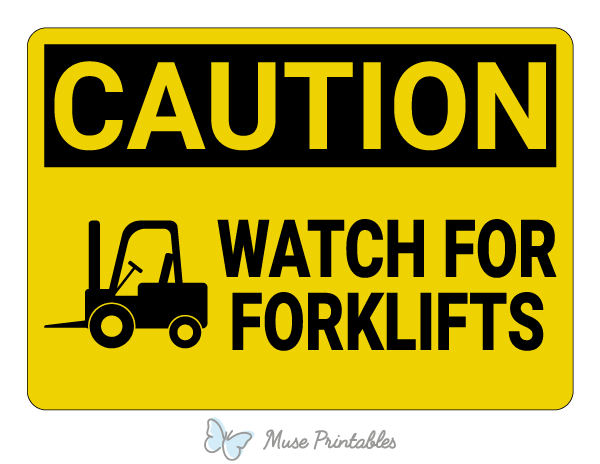 Watch For Forklifts Caution Sign