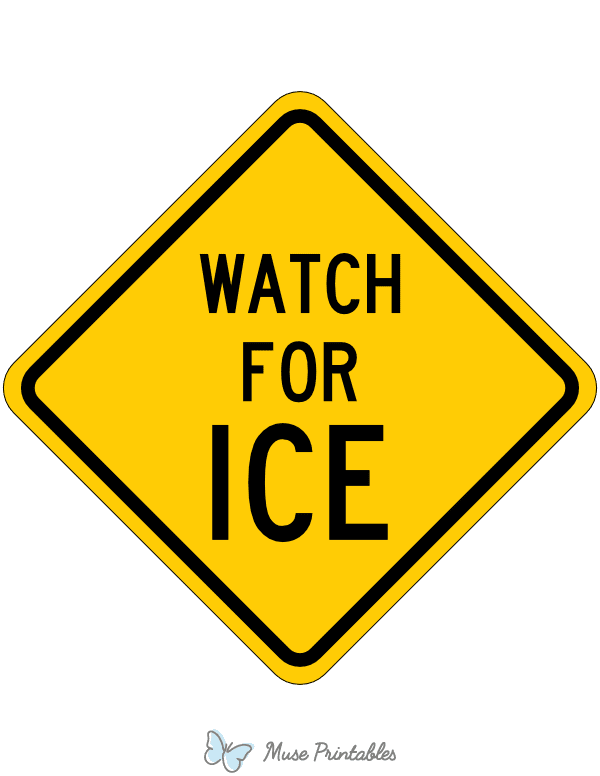 Watch for Ice Sign