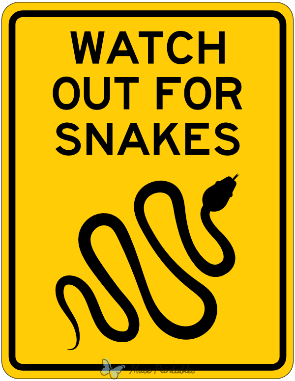 Watch Out for Snakes Sign
