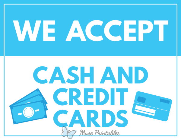 Printable We Accept Cash and Credit Cards Sign