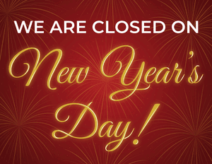 We Are Closed on New Year's Day Sign