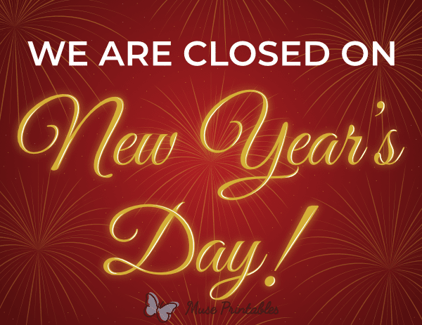 Printable We Are Closed on New Year's Day Sign