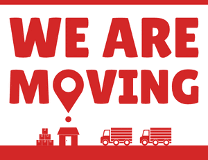 We Are Moving Sign