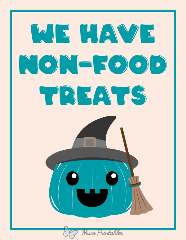 We Have Non Food Treats Sign