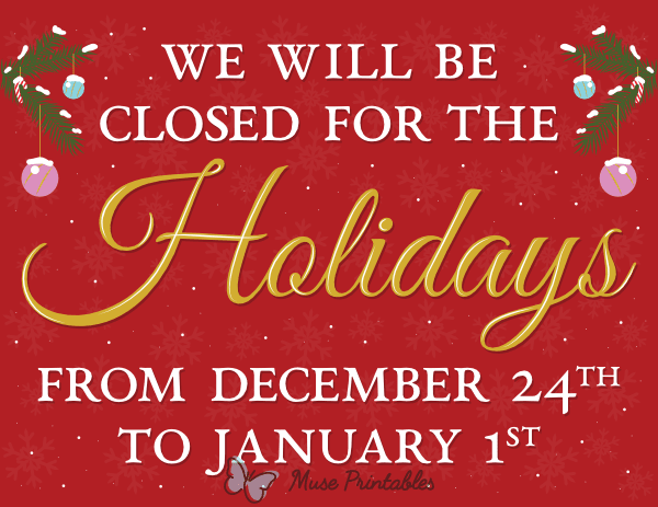 We Will Be Closed for the Holidays Sign