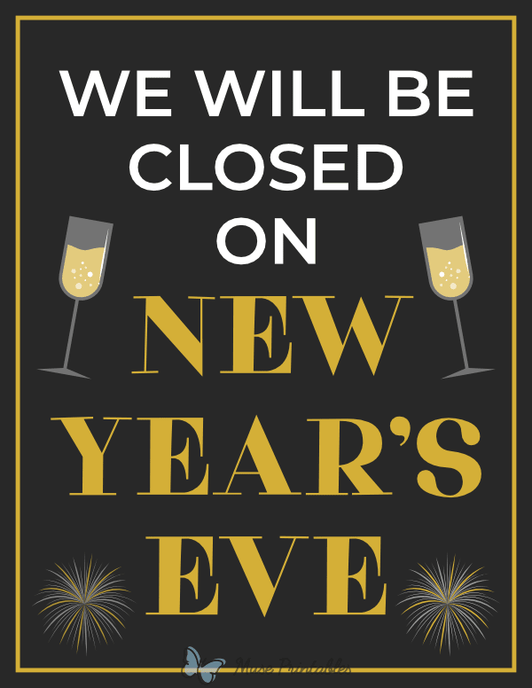 We Will Be Closed on New Year's Eve Sign