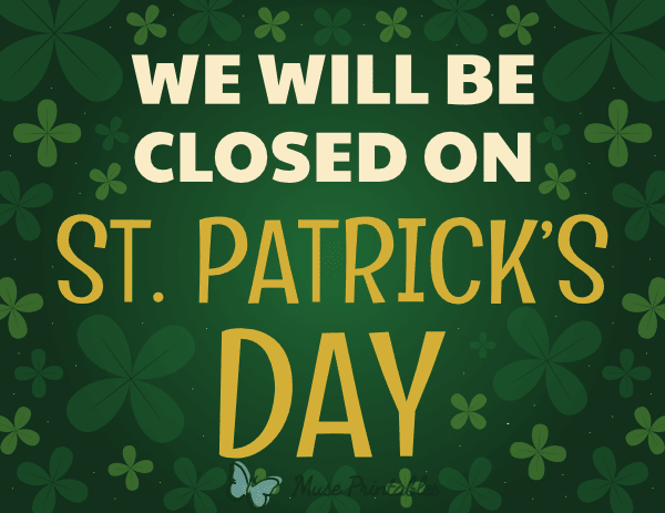 We Will Be Closed on St. Patrick's Day Sign